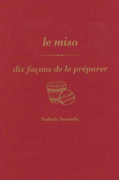 Le miso, dix façons de le préparer