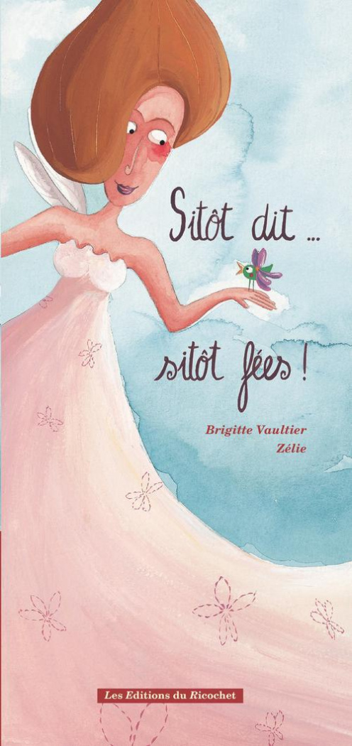 Sitôt dit... Sitôt fées ! 2e édition