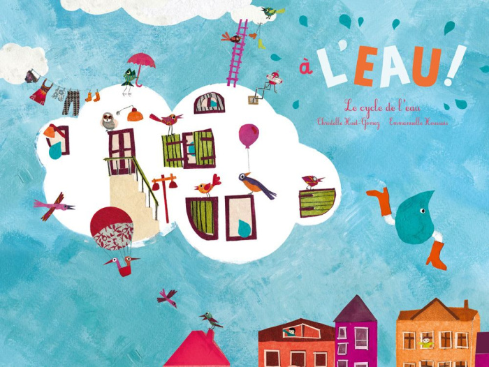 A l'eau ! Le cycle de l'eau