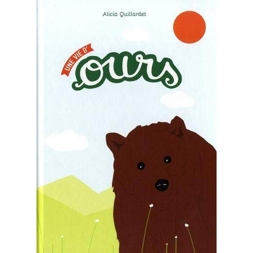 Une vie d'ours