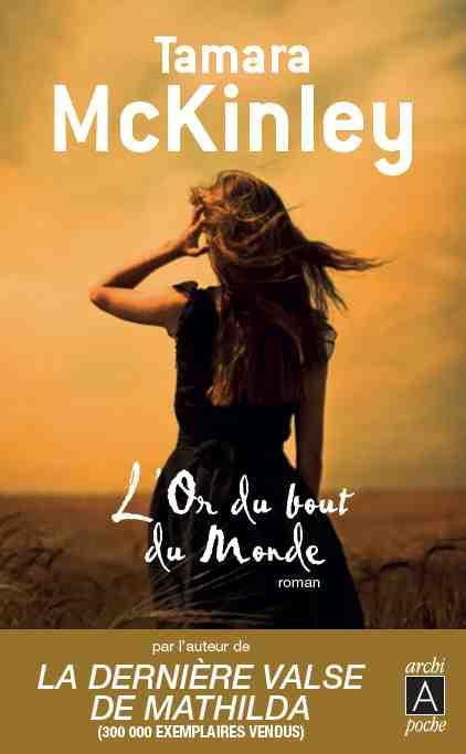 L'or du bout du monde