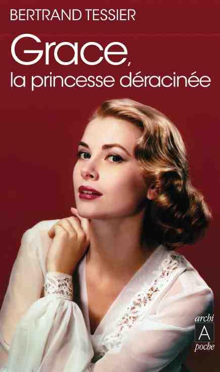 Grace, la princesse déracinée