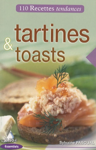 TARTINES ET TOASTS - RECETTES TENDANCES