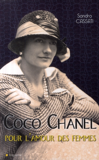 Coco Chanel, pour l'amour des femmes