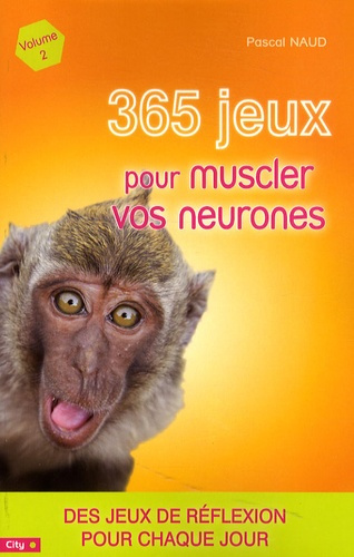 365 jeux pour muscler vos neurones