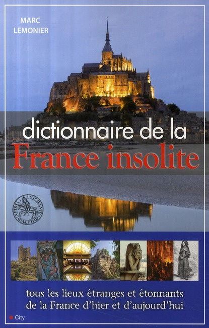 Dictionnaire de la France insolite