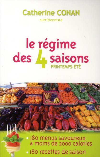 Le régime des 4 saisons. Printemps-été