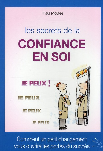 Les secrets de la confiance en soi