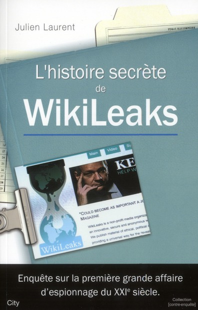 L'histoire secrète de WikiLeaks