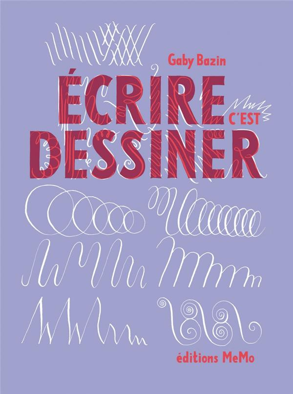 Ecrire c'est dessiner