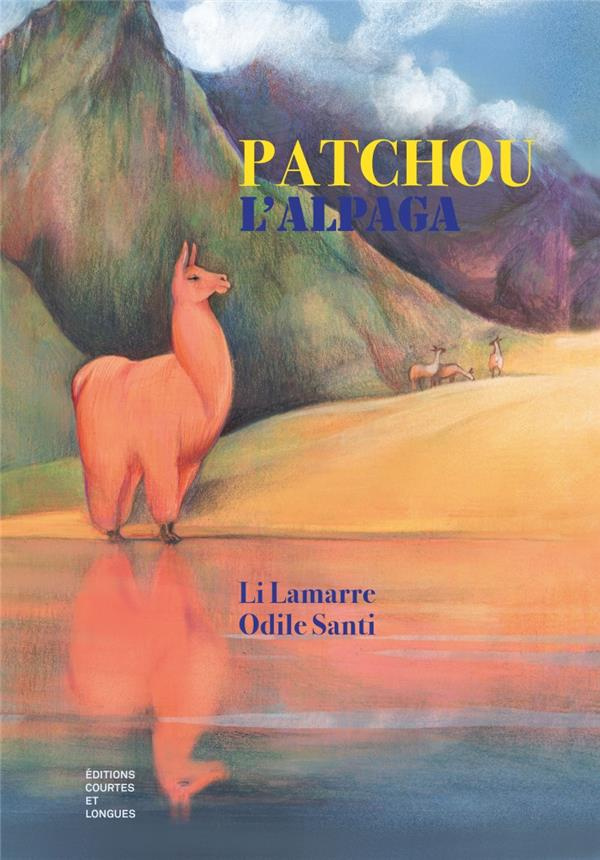 Patchou, l'alpaga du Pérou