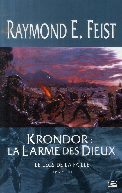 Krondor : Le Legs de la Faille Tome 3 : La Larme des dieux