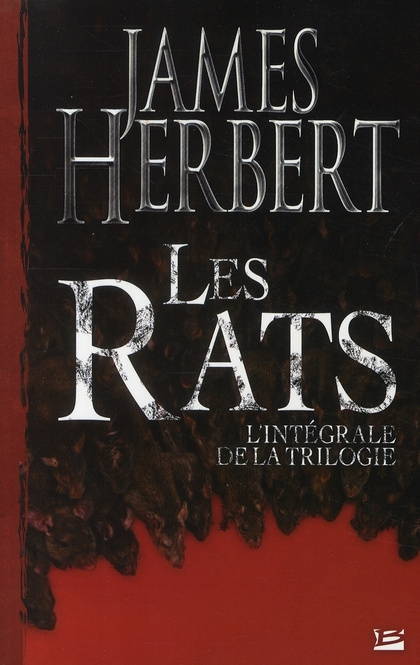 Les rats. L'intégrale de la trilogie