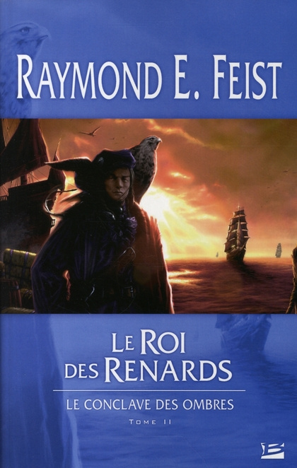 Le conclave des ombres Tome 2 : Le Roi des renards