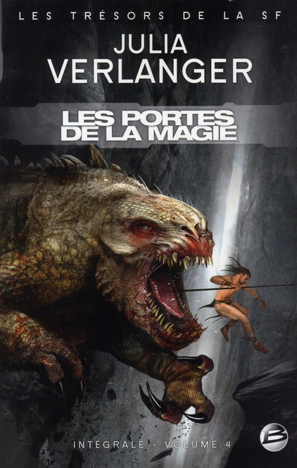Julia Verlanger l'Intégrale Tome 4 : Les portes de la magie