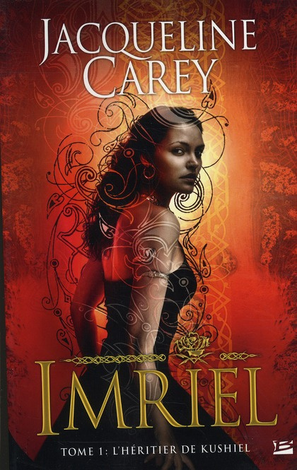 L'Héritier de Kushiel Tome 1 : Imriel