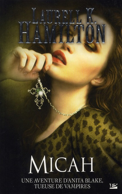 Anita Blake Tome 13 : Micah