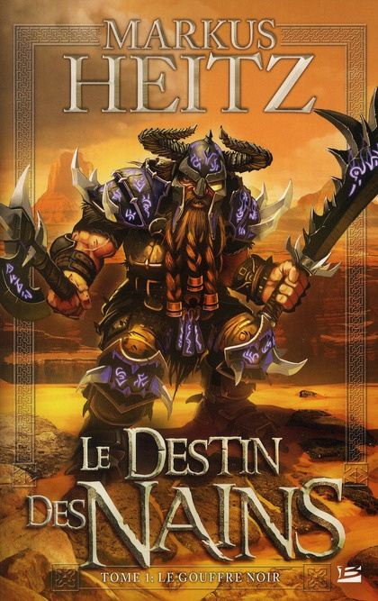 Le Destin des Nains Tome 1 : Le gouffre noir