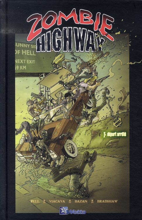 ZOMBIE HIGWAY T1 : DEPART ARRETE