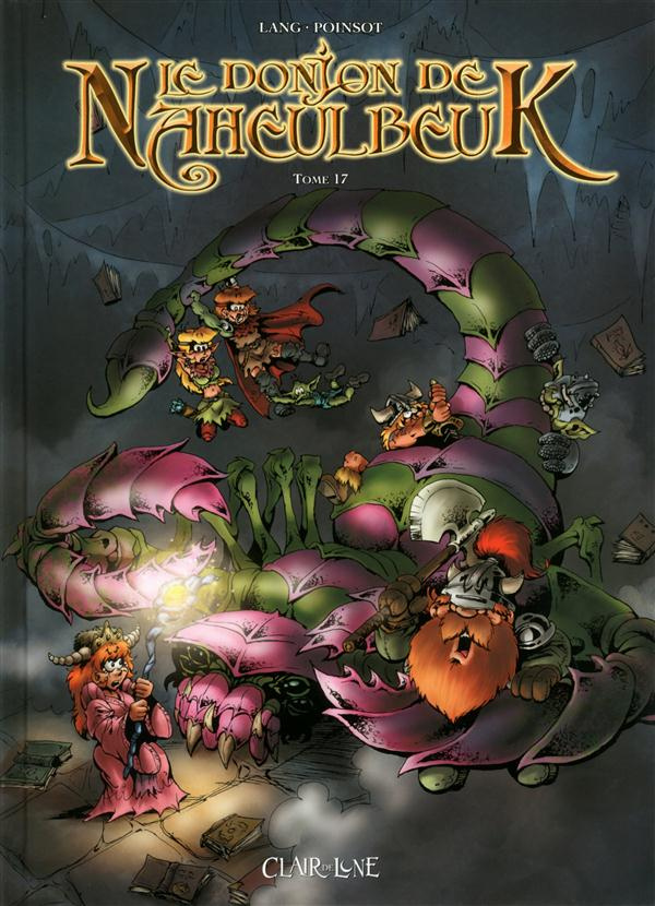 Le Donjon de Naheulbeuk Tome 17 : Cinquième saison. Partie 3