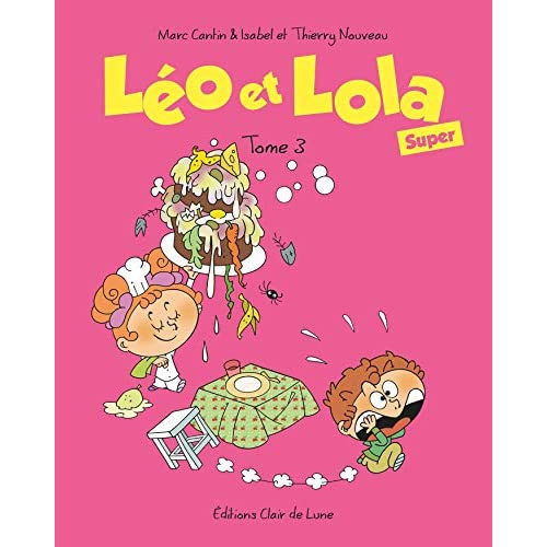 Léo et Lola Super Tome 3