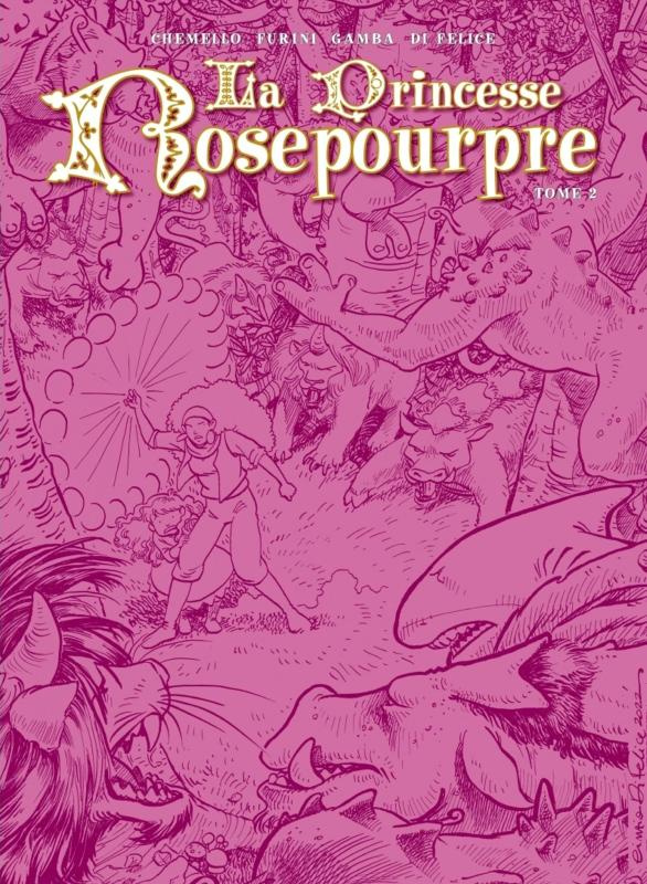 La Princesse Rosepourpre Tome 2