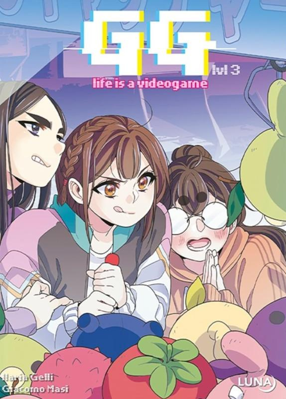 GG. Life is a videogame Tome 3