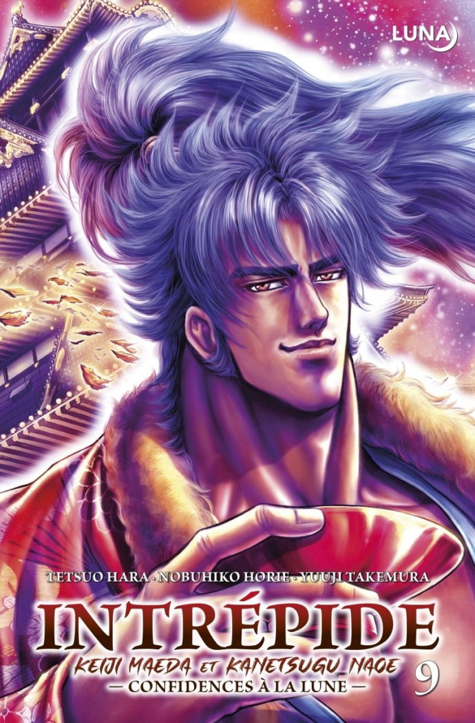 Intrépide : Keiji Maeda et Kanetsugu Naoe Tome 9