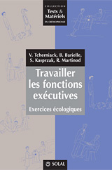 Travailler les fonctions exécutives. Exercices écologiques