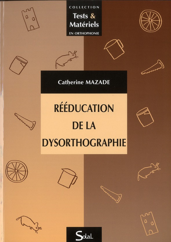 Rééducation de la dysorthographie