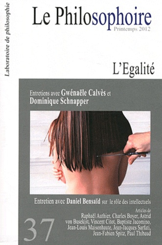 Le Philosophoire N° 37, printemps 2012 : L'égalité