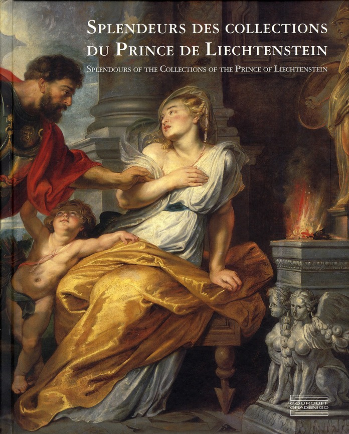 Splendeurs des collections du Prince de Liechtenstein. Edition bilingue français-anglais