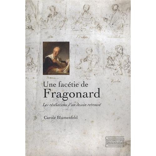 Une facétie de Fragonard. Les révélations d'un dessin retrouvé