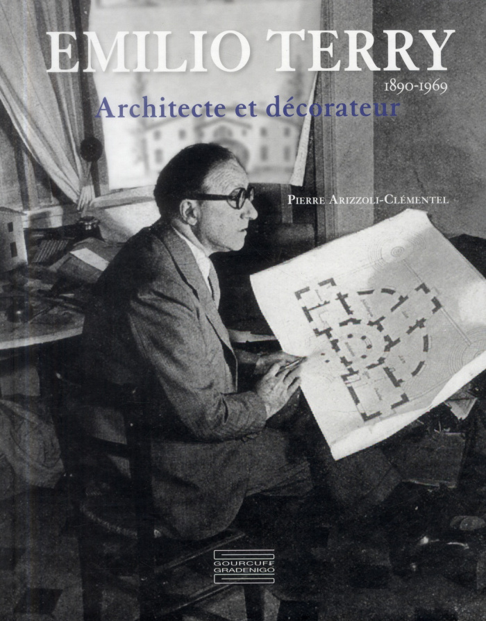 Emilio Terry. Architecte et décorateur