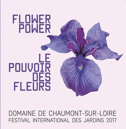 Le pouvoir des fleurs. Festival international des jardins 2017, Domaine de Chaumont-sur-Loire