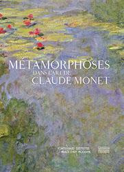 Métamorphoses dans l'art de Claude Monet