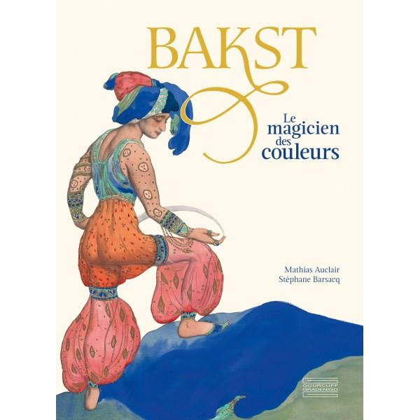 Bakst. Le magicien des couleurs