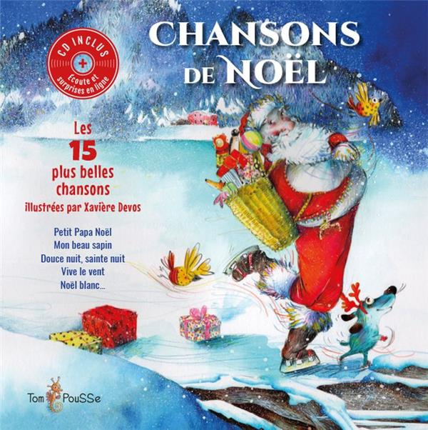 Chansons de Noël. Les 15 plus belles chansons, avec 1 CD audio