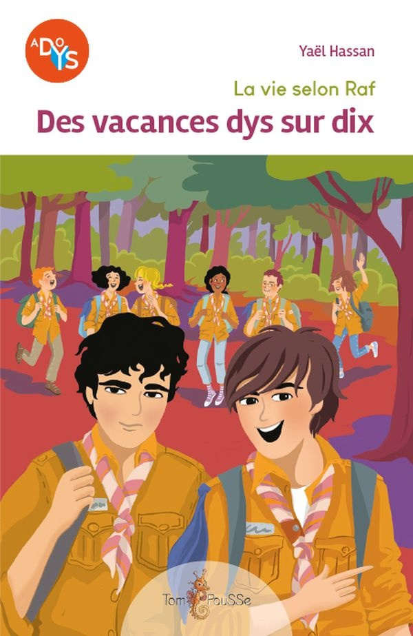 La vie selon Raf. Des vacances dys sur dix [ADAPTE AUX DYS