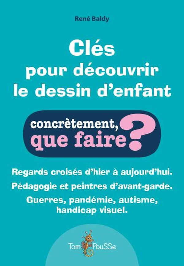 Clés pour découvrir le dessin d'enfant