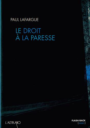 Le droit à la paresse