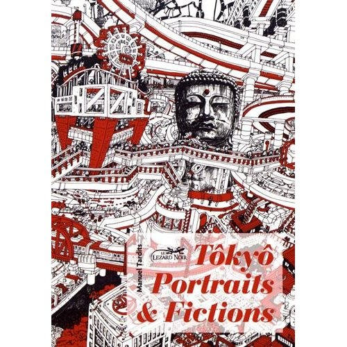 Tokyô, portraits & fictions