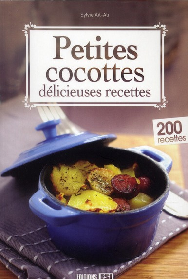 Petites cocottes. Délicieuses recettes