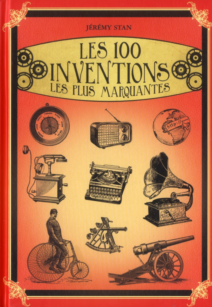 Les 100 inventions les plus marquantes