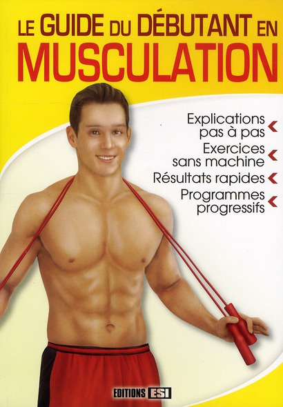Le guide du débutant en musculation