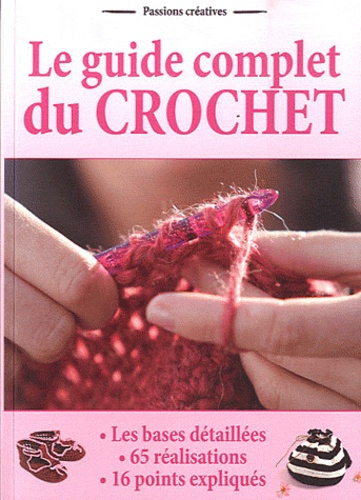 Le guide complet du crochet