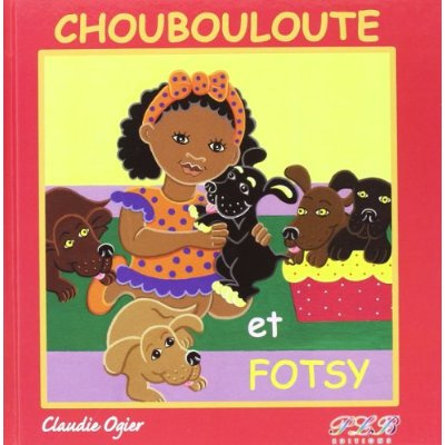 Choubouloute et fotsy