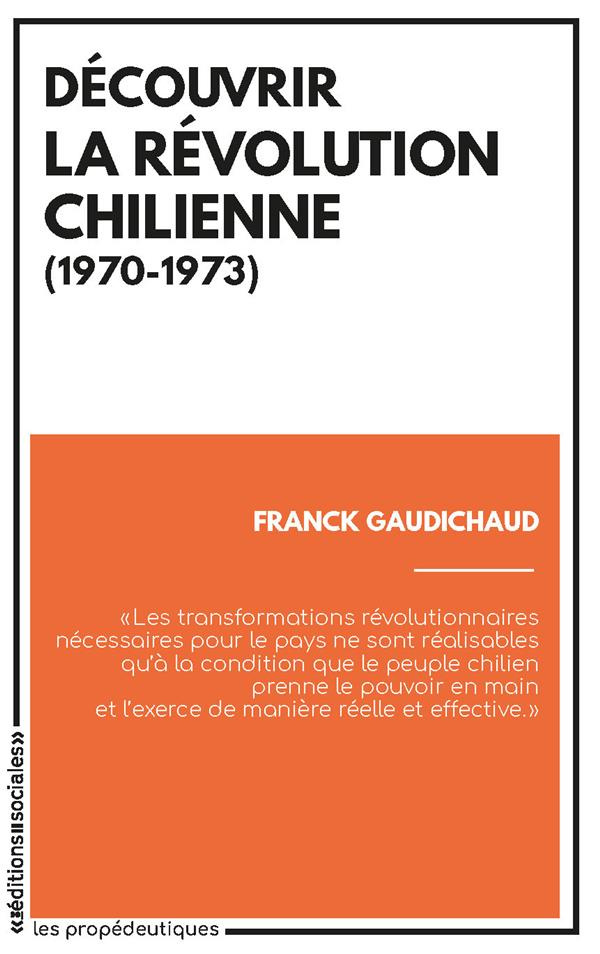 Découvrir la révolution chilienne (1970-1973)