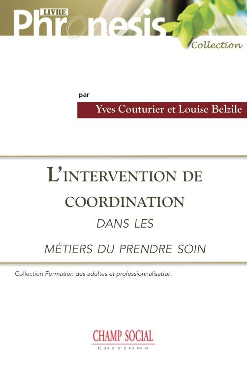L´intervention de coordination dans les métiers du "prendre soin"
