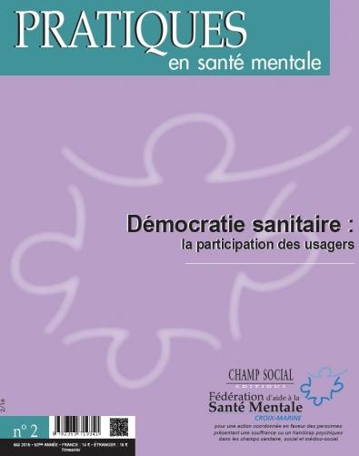 Pratiques en santé mentale N° 2, mai 2016 : Démocratie sanitaire : la participation des usagers
